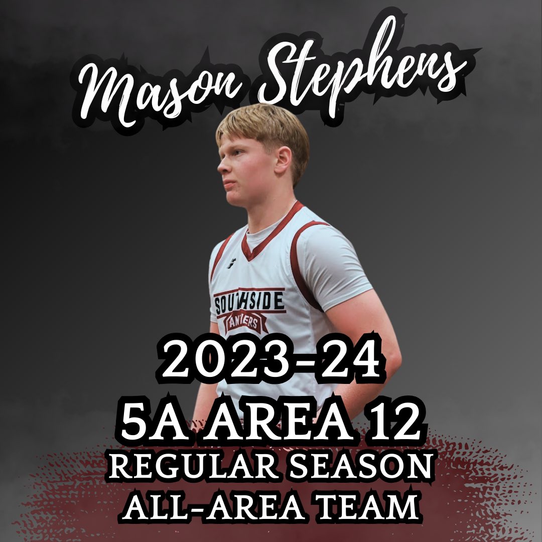 Congratulations to <a href="/mas0n_stephens/">Mason Stephens</a> for being selected to the 23-24 Regular Season 5A Area 12 All-Area Basketball Team.