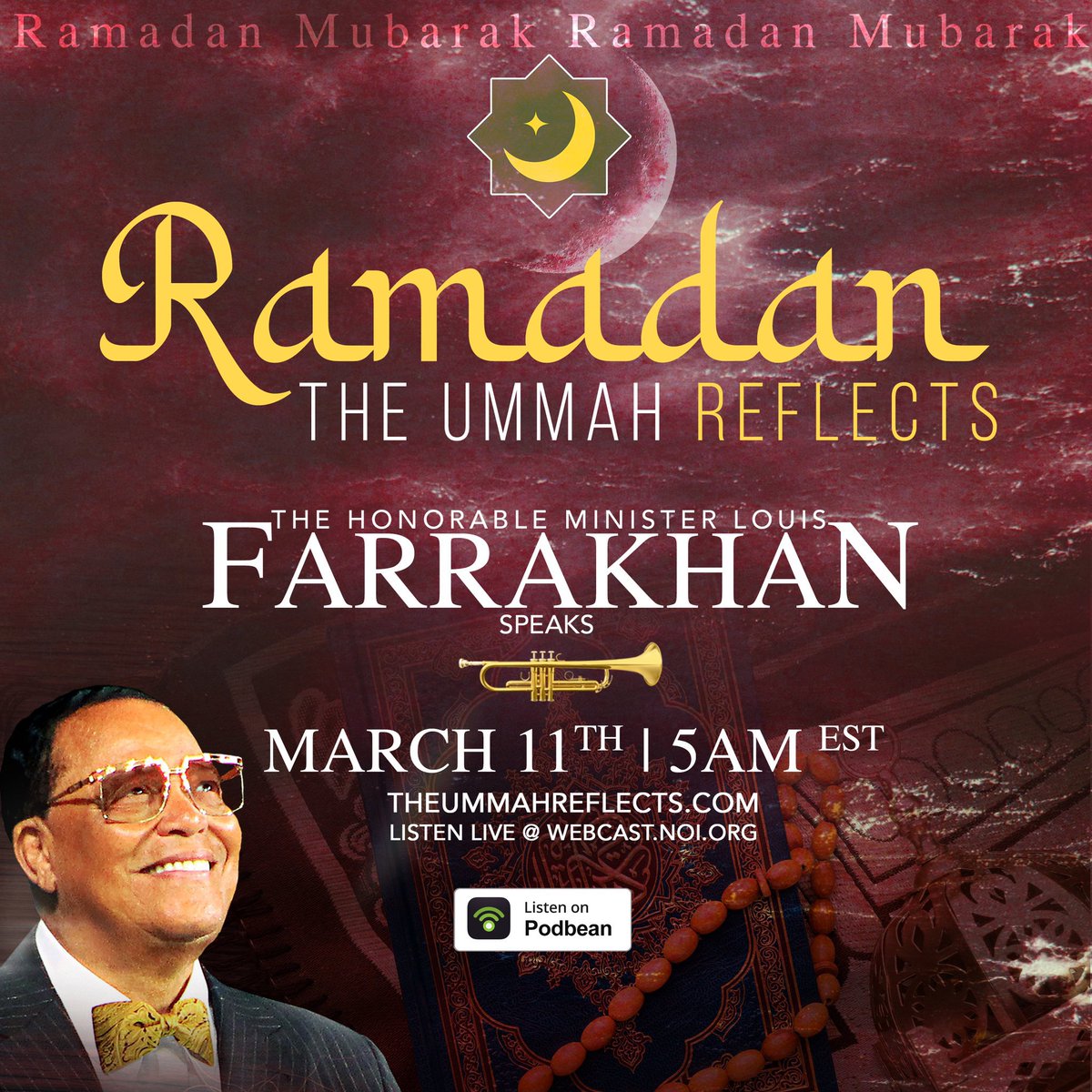 Tune in Monday morning as The Honorable Minister @LouisFarrakhan speaks and gives guidance to kick off our Holy month of #Ramadan! 👂 webcast.noi.org 4am CT/ 5am ET #ramadan2024 #ramadanmubarak #Farrakhan