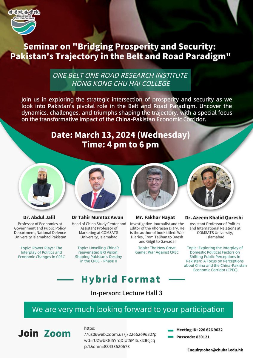 MediaNadeem's tweet photo. A hybrid seminar on "Bridging prosperity and security: Pakistan's trajectory in the Belt and Road paradigm". Please join us on Wednesday (March 13, 2024) between 4:00-6:00pm (Hong Kong time) and 1:00-3:00pm (Pakistan time). Meeting ID: 226 626 9632 and Passcode: 839121. https://t.co/9Yr7oTFSiI