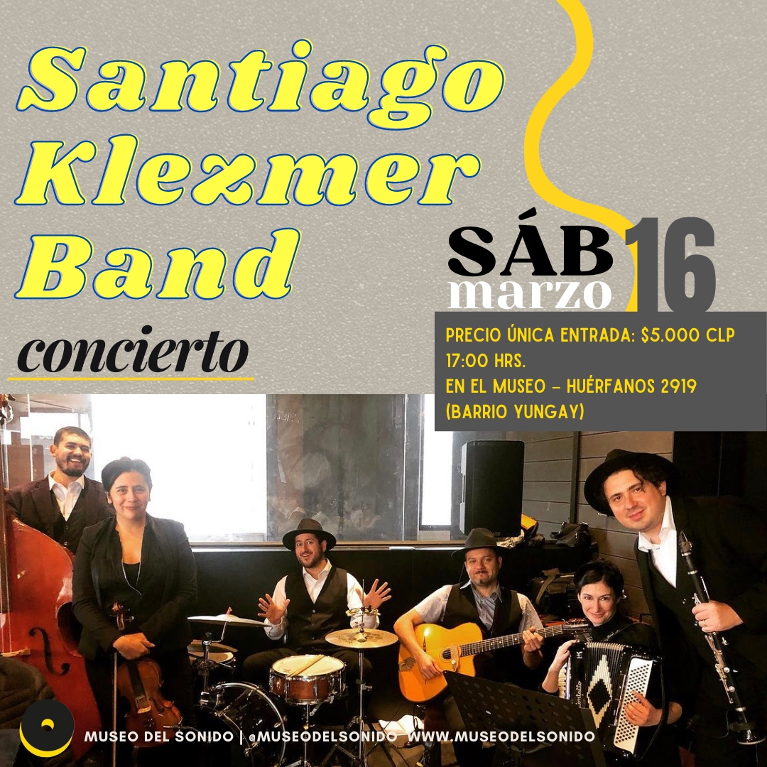 MatchoMayta's tweet photo. No te pierdas a Santiago Klezmer Band el próximo sábado 16 de marzo.
⏰ A las 17:00 HRS.
📍 Museo Del Sonido (Huérfanos 2919)
🎫 PRECIO: $5.000

☎️ CONTACTO PARA COMPRA Y OBTENCIÓN DE ENTRADAS:
• recepcion@museodelsonido.cl
• +56223901800
#klezmer https://t.co/sd32NKUUAR