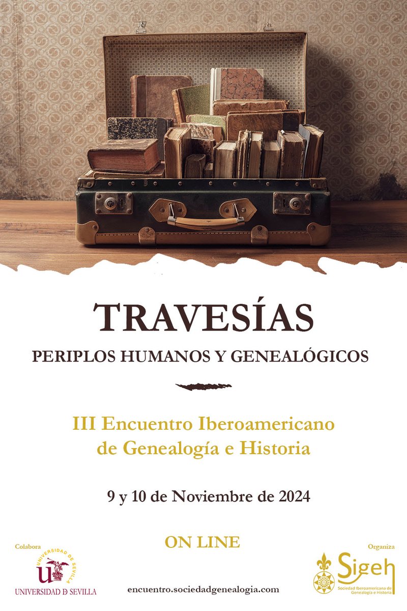 La SIGEH les invita a participar en el III ENCUENTRO IBEROAMERICANO DE GENEALOGÍA E HISTORIA, los días 9 y 10 de noviembre de 2024, bajo el lema “Travesías. Periplos humanos y genealógicos". encuentro.sociedadgenealogia.com #genealogia #historia
