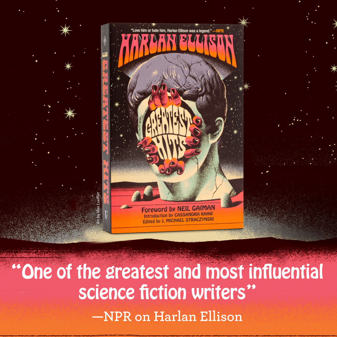 straczynski's tweet image. Still time to pre-order HARLAN ELLISON'S GREATEST HITS (intro by Neil Gaiman), currently #1 in Amazon's Science Fiction Short Stories, and while you're at it, order the new reissue of DANGEROUS VISIONS, edited by Harlan with a new intro by @pattonoswalt.  Both debut March 26th.