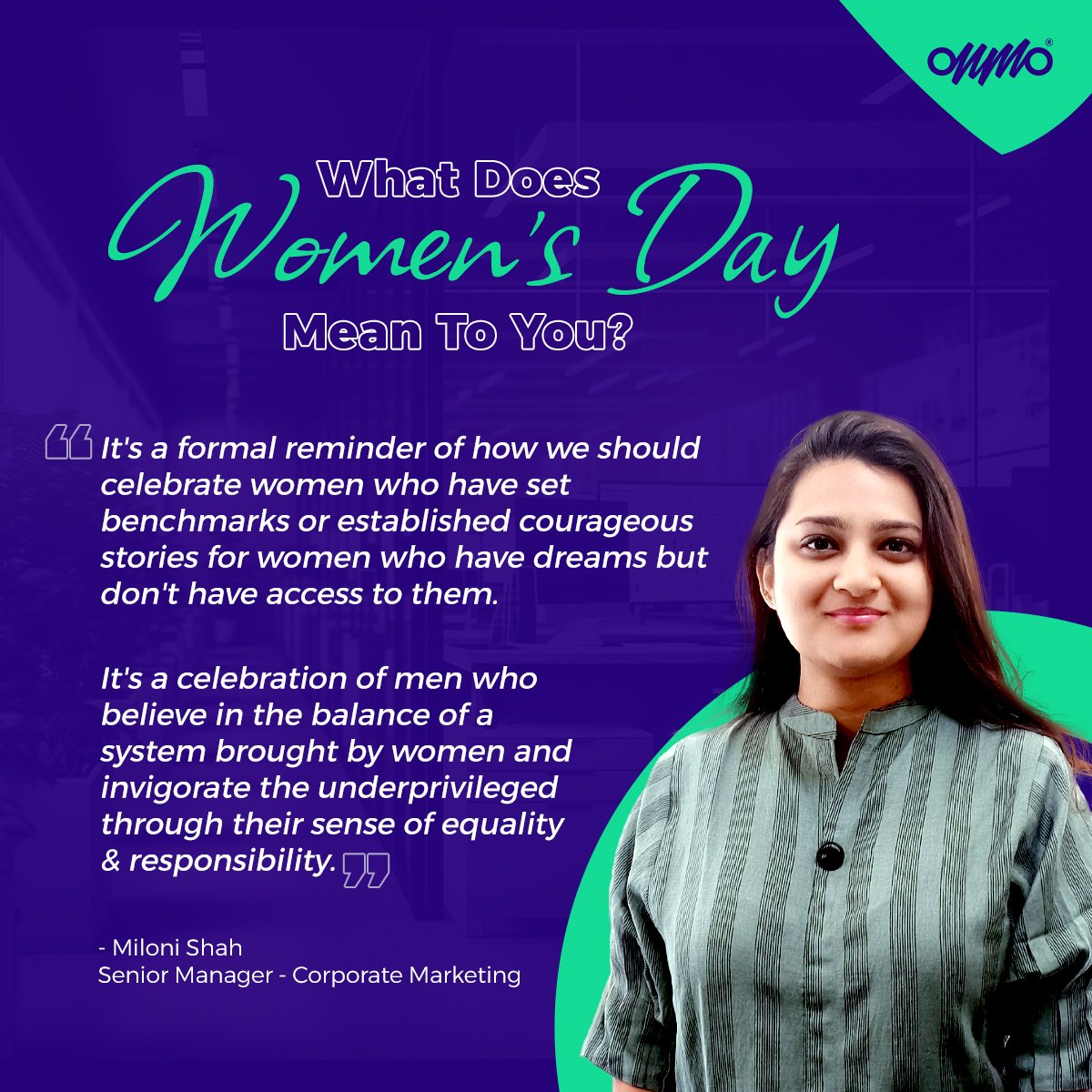 Here's @milonishah3 from our Marketing Team sharing her thoughts on celebrating responsible individuals. #InternationalWomensDay #IWD