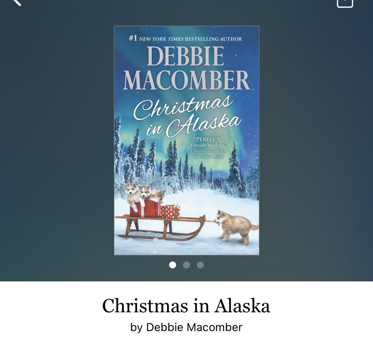 Christmas in Alaska by Debbie Macomber 

#ChristmasInAlaska by #DebbieMacomber #5442 #378pages #september2023 #985of400 #mailOrderBride #TheSnowBride #PaulAndCarolina #ReidAndJenna #clearingoffreadingshelves #whatsnext #readitquick