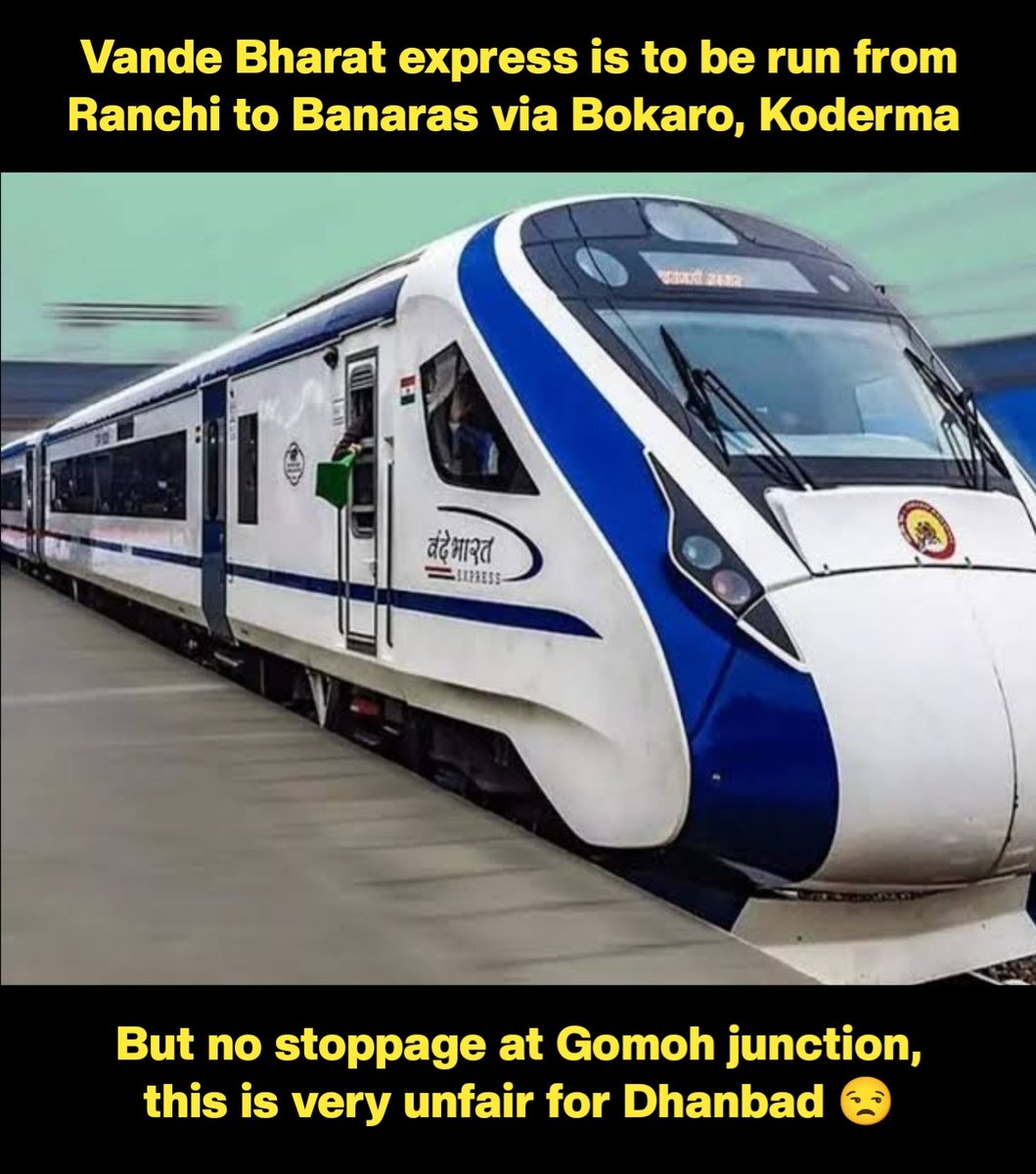 MemesofDhanbd's tweet photo. Dear @AshwiniVaishnaw sir, Dhanbad is giving a huge revenue for country but not getting back what we deserve. Kindly look into arrange a stopage of this train at NSCB Gomoh junction https://t.co/z1eJCFHQG7