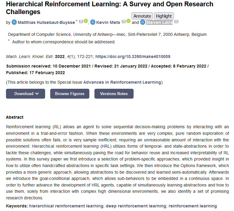 MAKE_MDPI's tweet photo. 🔝 Highly Downloaded Papers in 2022
📌No. 1"#HierarchicalReinforcementLearning: A Survey and Open Research Challenges"
Authors: Matthias Hutsebaut-Buysse, Kevin Mets and Steven Latré
#Views: 14949
#Citations: 20
#Downloads: 6908
📎https://t.co/FPf13ugfr6 https://t.co/Bx83iG85ue