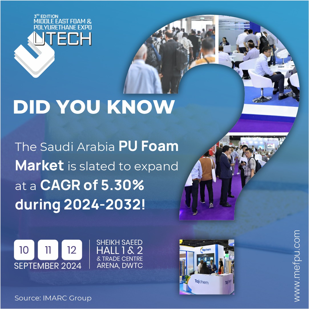 Capitalise on this growth and join the UTECH Middle East Foam &amp; Polyurethane Expo.
Stand bookings are open!

Expand your horizons at the 3rd edition of MEFPU Expo 2024.

Book a stand today: bit.ly/3vMpYiY

#mefpuexpo #polyurethanefoam #pufoammarket #saudiarabia #network
