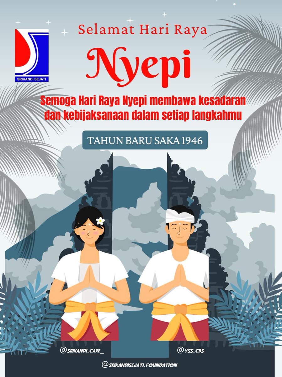 srikandi1998's tweet photo. Segenap Staff &amp; Management Yayasan Srikandi Sejati Mengucapkan Selamat Hari Raya Nyepi
Tahun Baru Saka 1946
🙏

#selamatharirayanyepi
#tahunbarusaka
#yaysansrikandisejati
#yss
#srikandicare
#ysscbs https://t.co/20pt11f3tm