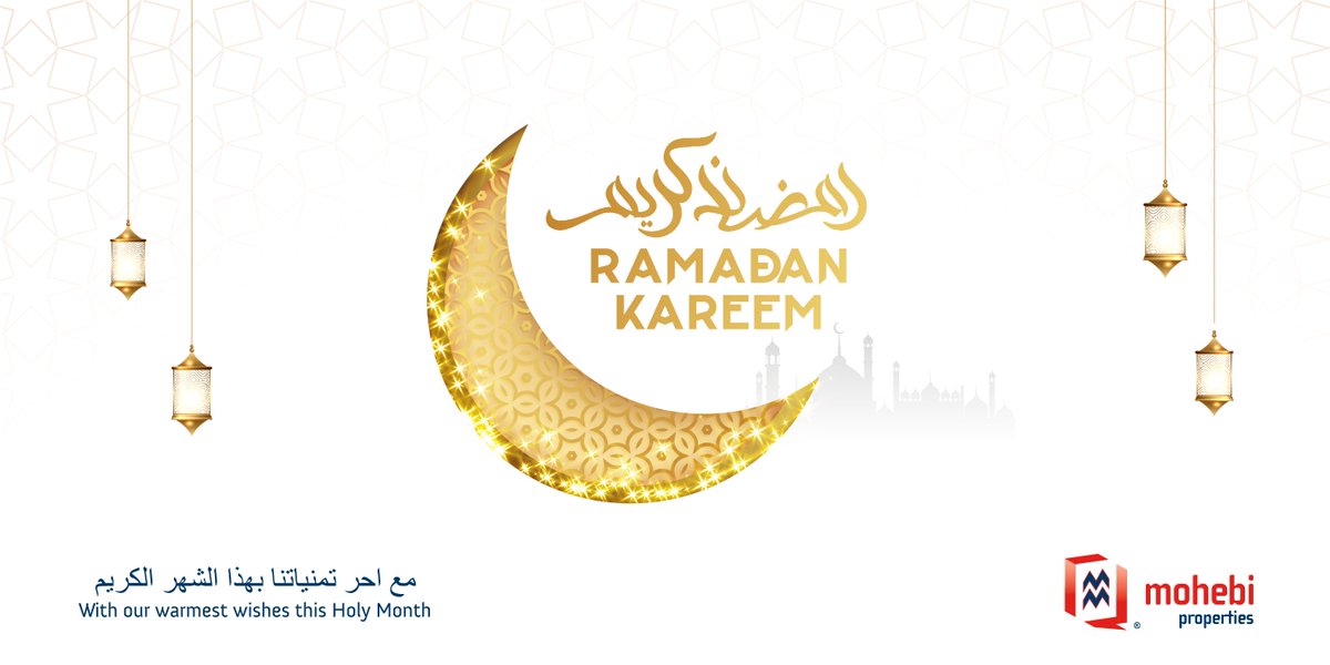 MohebiProperty's tweet photo. With our warmest wishes this Holy Month.
Ramadan Kareem. https://t.co/jPwGOz5ey2