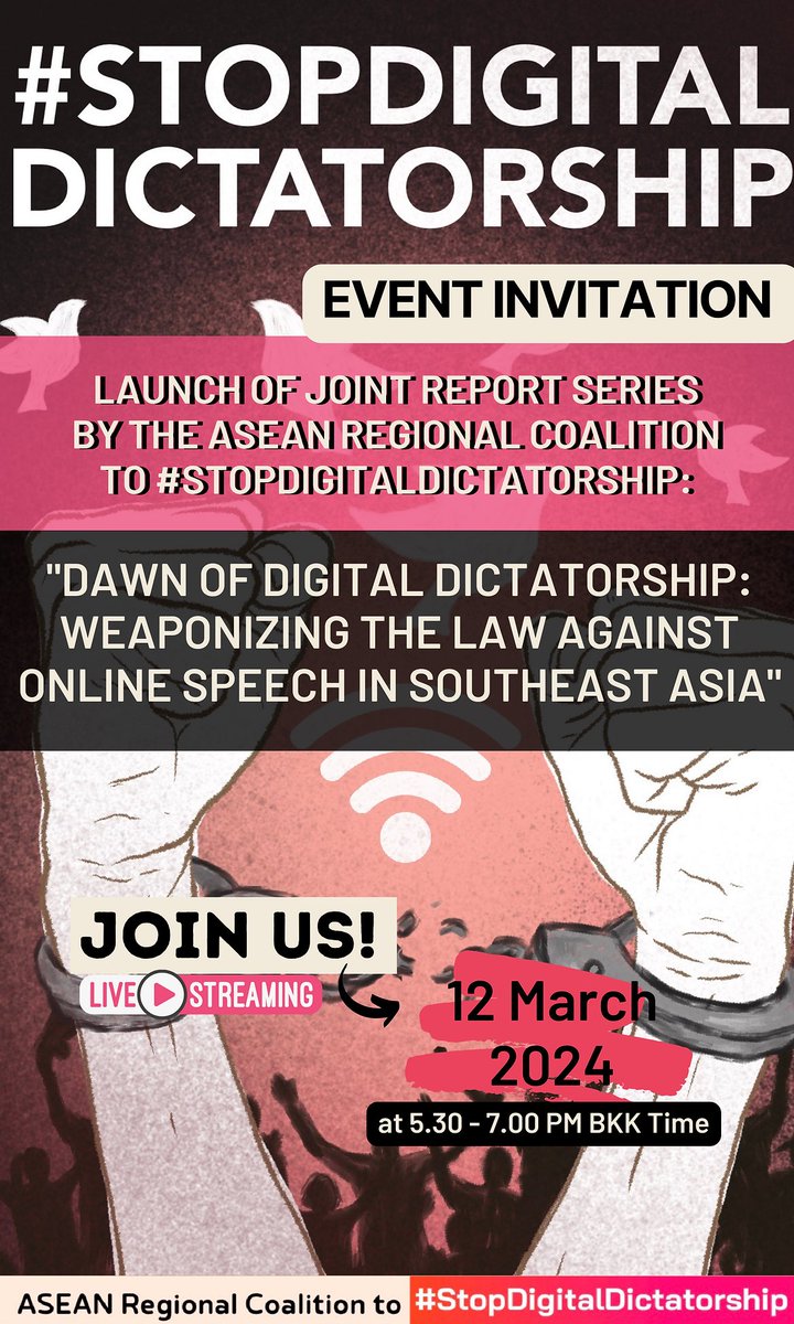 Join us for the launch event of the ASEAN Regional Coalition to Stop Digital Dictatorship's joint report series, 'Dawn of Digital Dictatorship Weaponizing the Law Against Online Speech in Southeast Asia. RSVP now at bit.ly/RegLaunchEvent More details: manushyafoundation.org/post/launch-of…