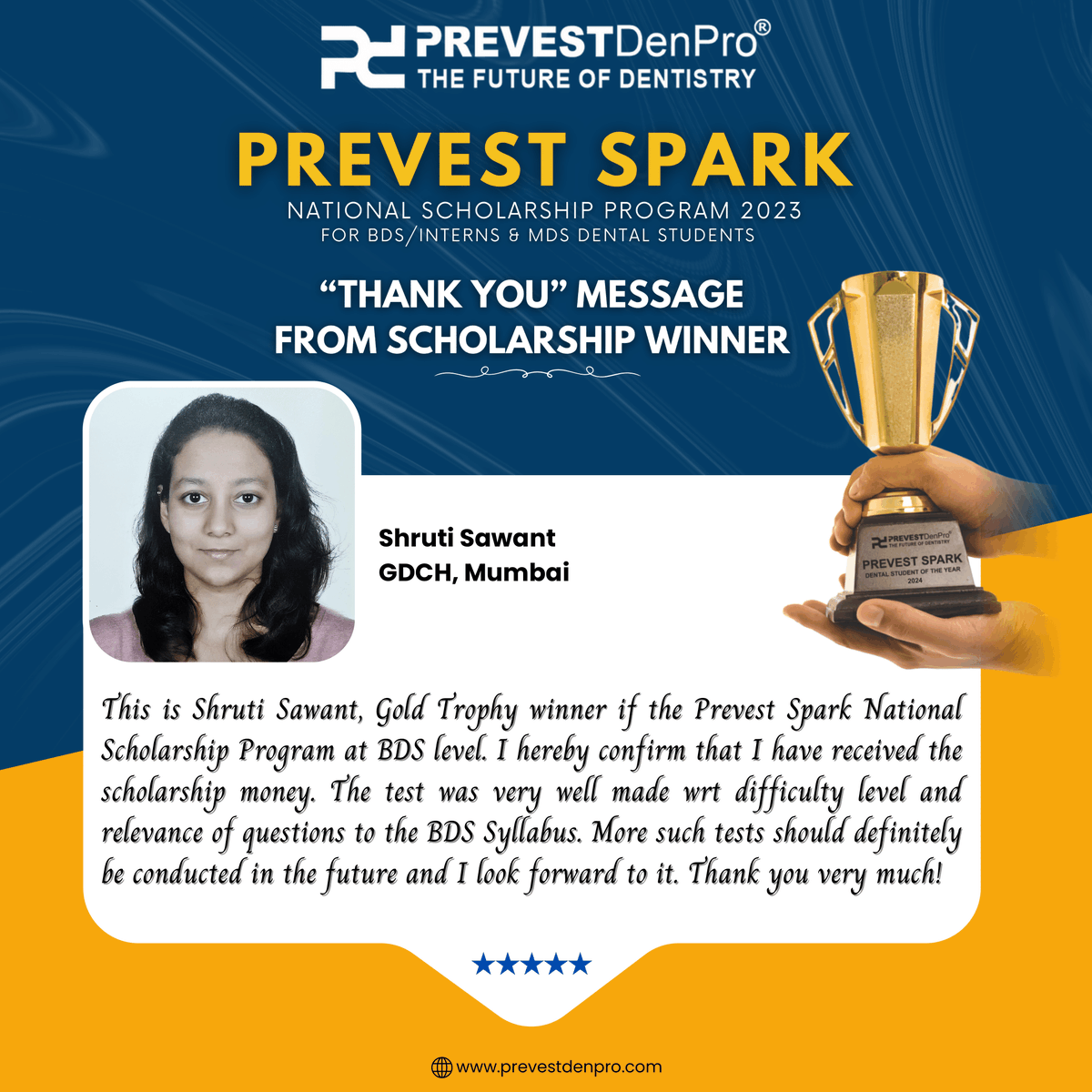 🎉 Congratulations to Shruti Sawant, BDS student of GDCH, Mumbai for securing 1st rank in the Prevest Spark National Scholarship Program! 🥳

#prevestdenpro #prevestspark #scholarshipprogram #education #bds