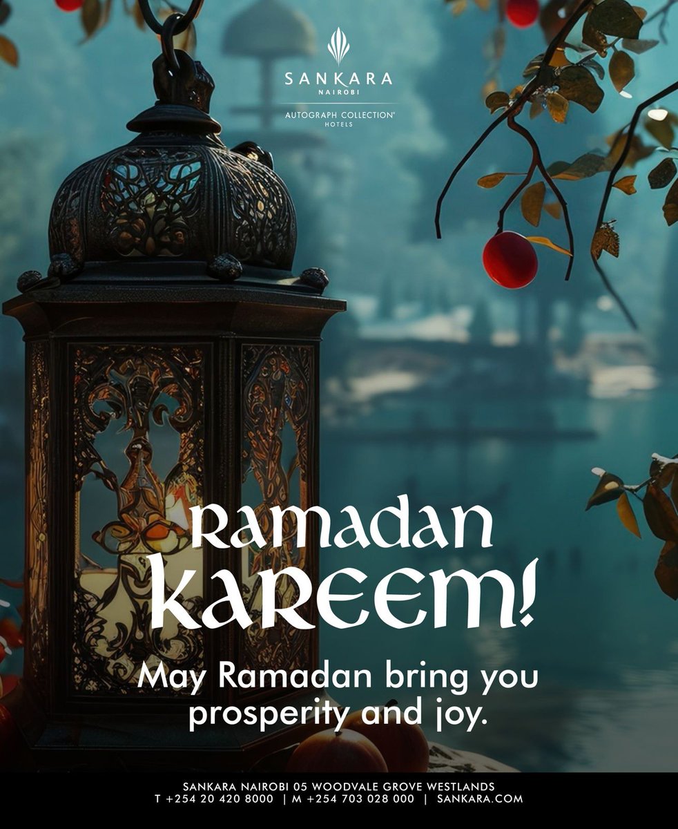 SankaraNairobi's tweet photo. May this Ramadan season bring you and your loved ones immense joy full of blessings.                     
Ramadan Mubarak!                  #sankaraautographcollection #exactlylikenothingelse #marriottbonvoy #Ramadan https://t.co/Evu9XY2Abt
