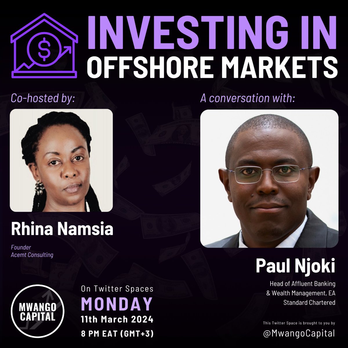 Tune into #MwangoSpaces today at 8pm EAT as we have a chat on the dynamics of investing in offshore markets. Guest: —@PaulNjoki7, from Standard Chartered [@StanChartKE] Host: —@the_acemt, founder, Acemt Consulting.