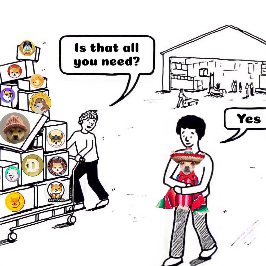 IT'S HARD TO GIVE LOVE TO MULTIPLE DOGGOS

MIGHT AS WELL CHOOSE ONE WITH A #SOMBRERO

AT LEAST THEY WILL KNOW HOW TO FIESTA 🎉

#solana #memecoin #solanamemecoin