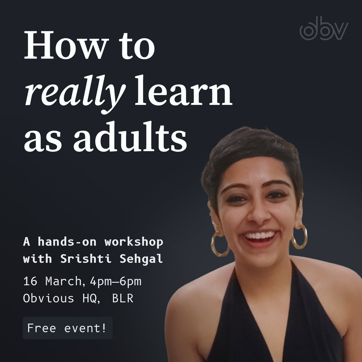 obvious_in's tweet photo. As a working &amp; earning adult, you chart your learning journey. Not a professor. Not a parent. You. So what if you could have a map to guide your learning?

Build a Learning Charter for yourself with @sreshtea , in a hands-on workshop! 

Sign up here: https://t.co/zGrzHPEclK https://t.co/jKzCyi4WG0