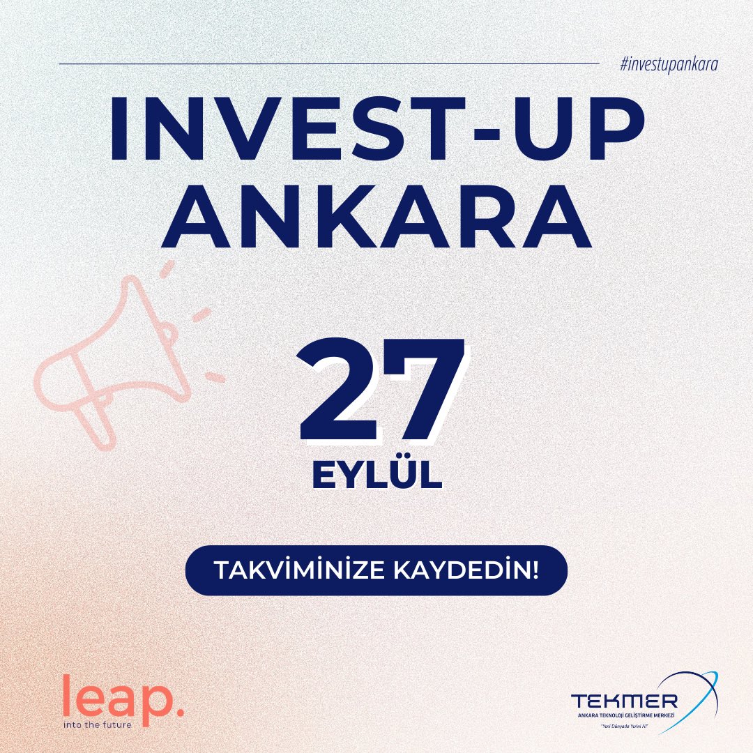📣 Invest-Up Ankara'nın 2024 takvimi belli oldu!🗓️ 27 Eylül Cuma günü Türkiye’nin girişimcilik ekosistemini Ankara TEKMER UP'ta bir araya getireceğimiz etkinliğimizi takviminize kaydetmeyi unutmayın! #investupankara #27Eylül #AnkaraTEKMERUP