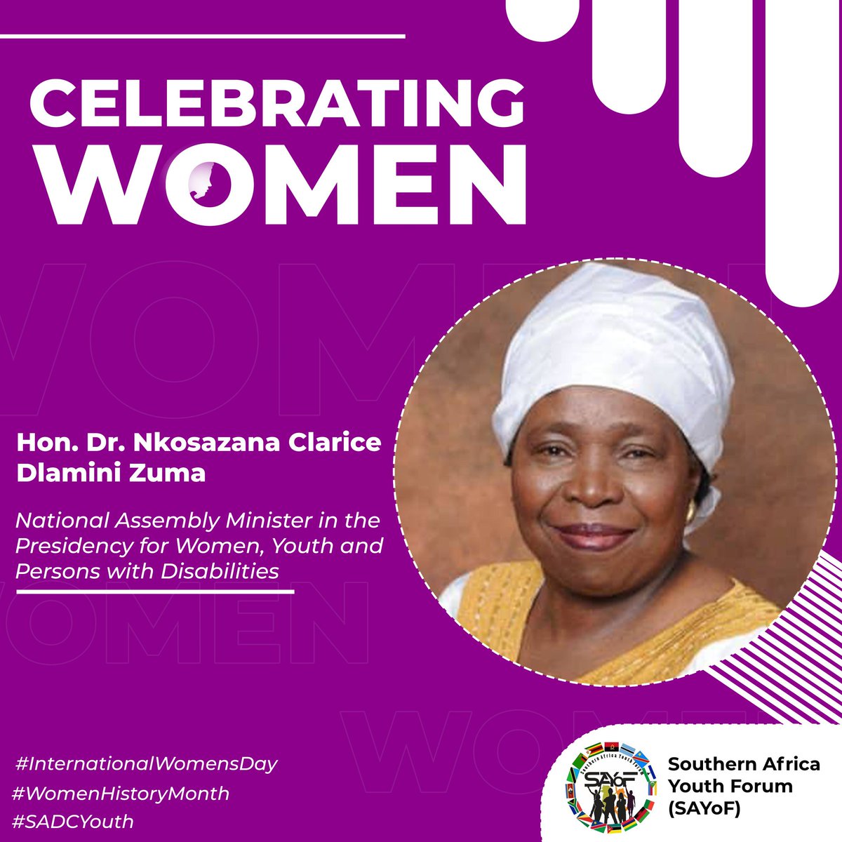 📣Women's History Month Spotlight 📌Hon. Dr. @DlaminiZuma, Minister in the Presidency for Women, Youth and Persons with Disabilities #WomensHistoryMonth    #SADCYouth