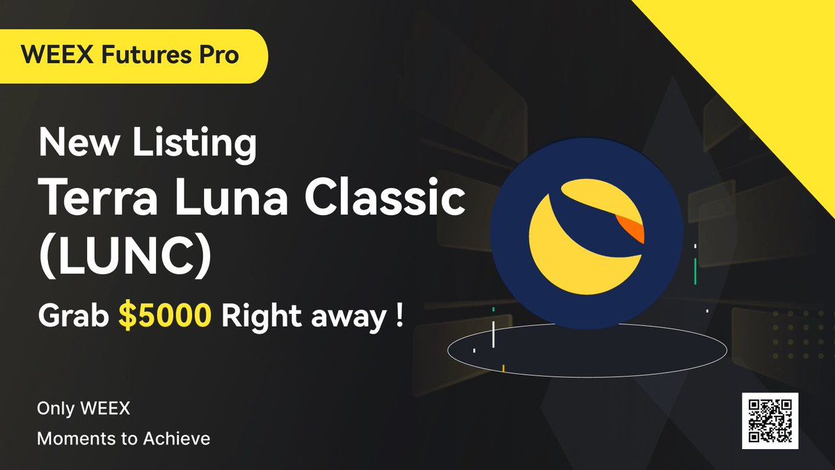 WEEX_Official's tweet photo. $LUNC Spot & Futures Pro New Listings Alert!🔔

 Listing on:March 11th 6AM GMT+8‼️

$5000 trading bonus Futures Pro prize pool (First 500 traders will receive $10 trading bonus each)🎁
Trade LUNC/USDT futures trading pairs to receive prizes:https://t.co/JJ8uVGShUd
LUNC/USDT spot trading pairs:
https://t.co/q3yZBHDDsQ

Sign up for a WEEX account here (NO KYC required)🙌
https://t.co/rF6SluNvhV
#weex #LUNC #LUNCUSDT #LUNCcommunity #TerraClassic #LunaClassic