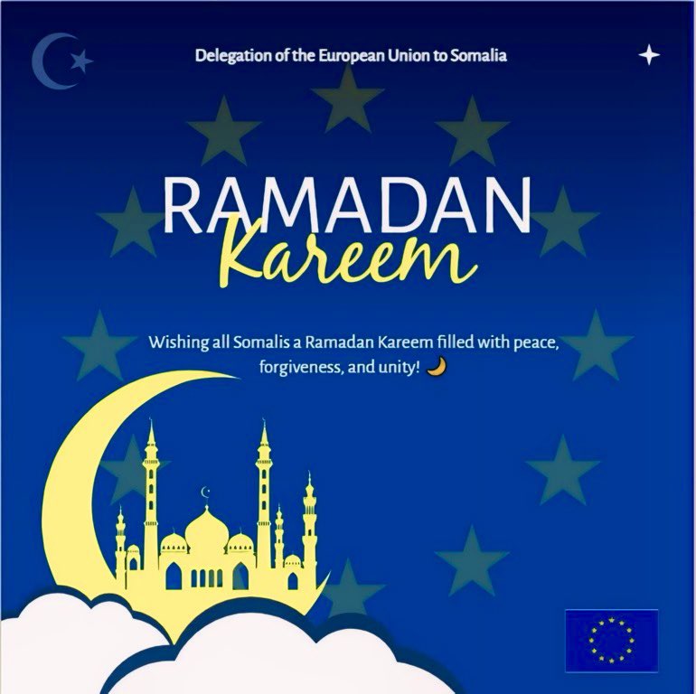 The EU Delegation to Somalia expresses its best wishes for the blessed month of Ramadan to the Somali population both in Somalia and in diaspora. #RamadanKareem #Somalia