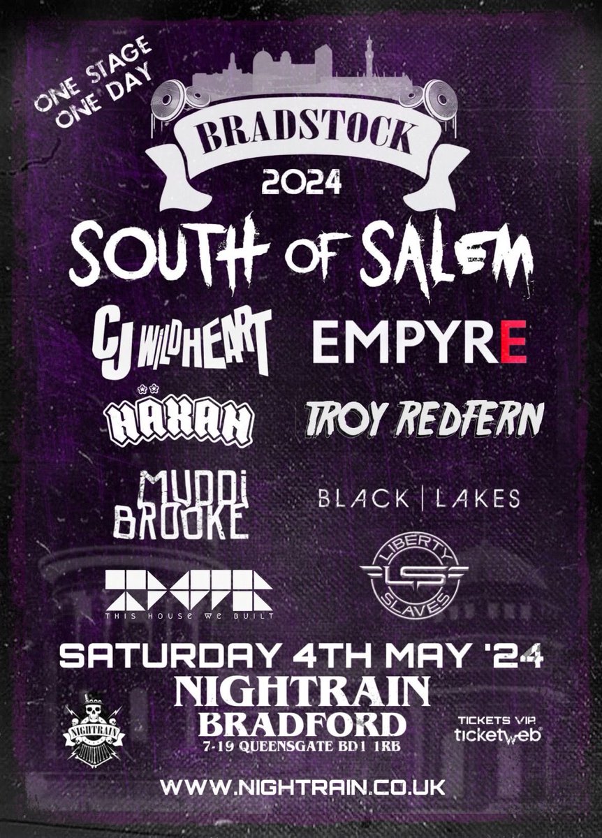 Nightrain Music Venue - Bradford (@nightrainvenue) on Twitter photo ‼️COMING SOON‼️
🔥BRADSTOCK 2024🔥
▪️SATURDAY 4TH MAY▪️
🎫 TICKETS ⬇️
ticketweb.uk/event/bradstoc…
<a href="/SouthOfSalem1/">South Of Salem</a>
<a href="/HaxanBand/">Häxan</a>
<a href="/CJWildheart/">CJ Wildheart</a>
<a href="/LibertySlavesUK/">Liberty Slaves Official</a>
<a href="/EmpyreRock/">EmpyreRock</a>
<a href="/BlackLakesUK/">Black Lakes</a>
<a href="/MuddiBrooke/">MuddiBrooke</a>
<a href="/TroyRed7/">Troy Redfern</a>
<a href="/ThishouseWB/">This House We Built THWB</a>
❌ ‼️COMING SOON‼️
🔥BRADSTOCK 2024🔥
▪️SATURDAY 4TH MAY▪️
🎫 TICKETS ⬇️
ticketweb.uk/event/bradstoc…
<a href="/SouthOfSalem1/">South Of Salem</a>
<a href="/HaxanBand/">Häxan</a>
<a href="/CJWildheart/">CJ Wildheart</a>
<a href="/LibertySlavesUK/">Liberty Slaves Official</a>
<a href="/EmpyreRock/">EmpyreRock</a>
<a href="/BlackLakesUK/">Black Lakes</a>
<a href="/MuddiBrooke/">MuddiBrooke</a>
<a href="/TroyRed7/">Troy Redfern</a>
<a href="/ThishouseWB/">This House We Built THWB</a>
❌