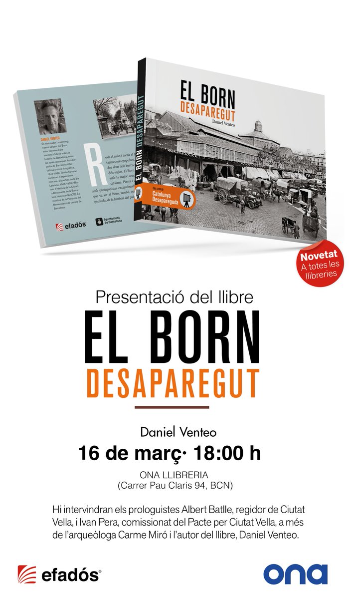 Presentació del llibre El Born Desaparegut! 📅 16 de març - 18:00 📍Ona Llibreria (Pau Claria 92)