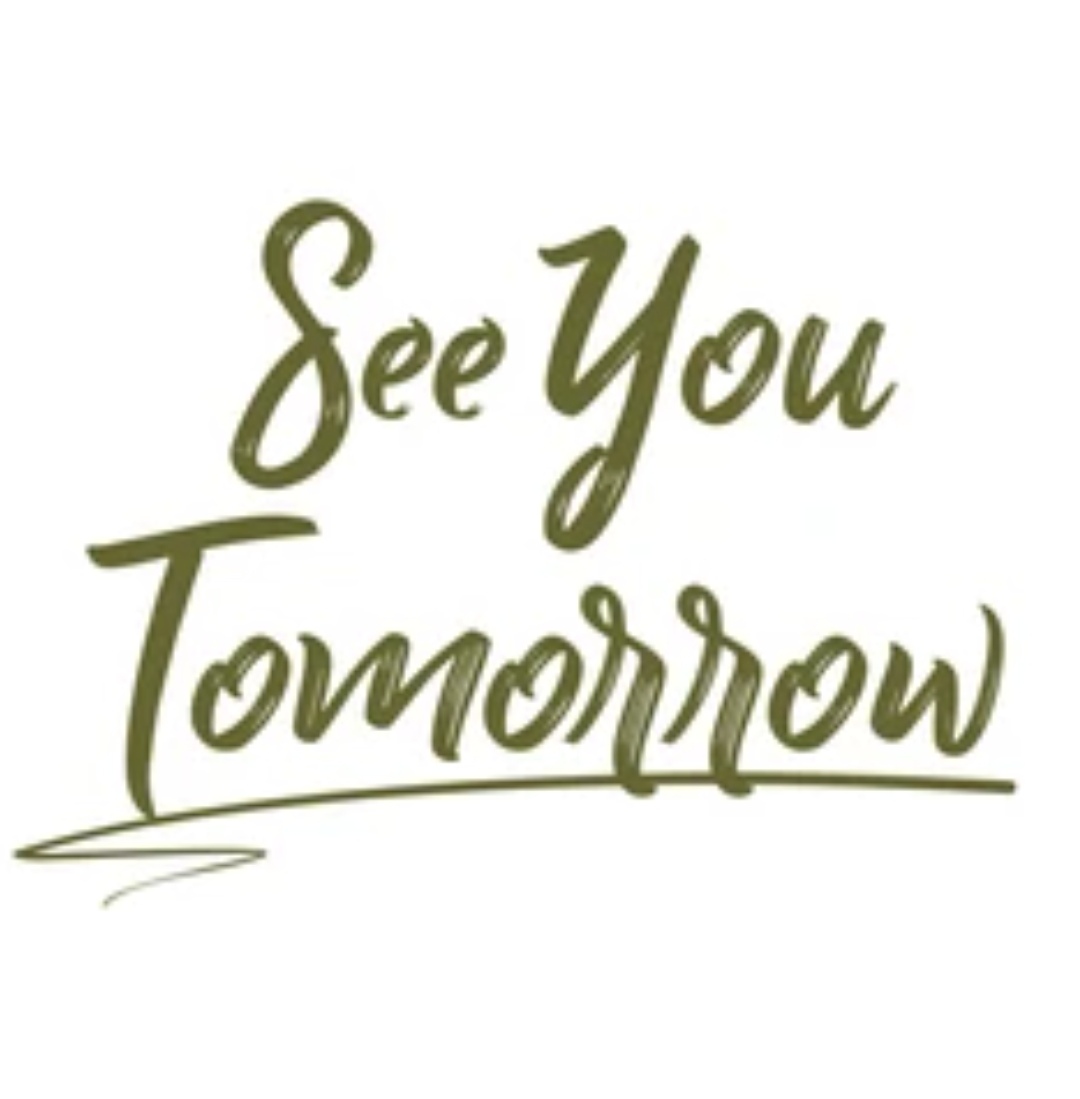 insprdcounsling's tweet photo. See You Tomorrow. These three wee words mean a lot more than people think. 
They are heavy, dripping with meaning.
Say it different, say it like, I Will see you tomorrow BY ANY MEANS POSSIBLE, WITH ALL MY STRENGTH, I WILL, see you tomorrow. https://t.co/bpSZMSoQj0