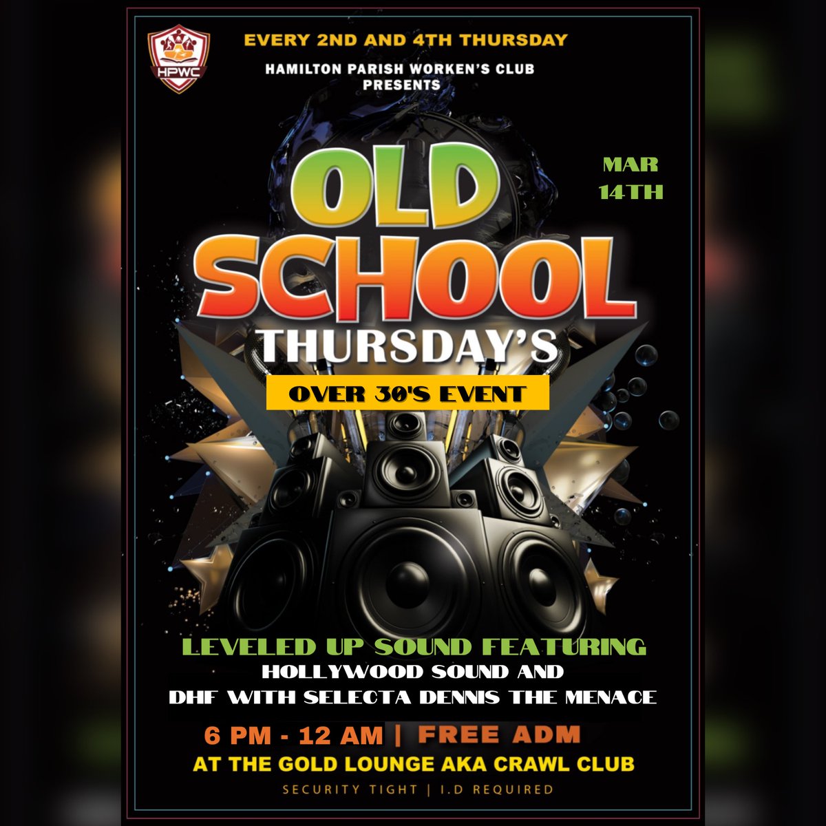 This Thursday the Old School Vibes are back at the Gold Lounge!

Make sure to bring good energy and get an early start to your weekend plans.

🎶 Music by Leveled Up Sound and Dennis the Menance of DHF 🤩 #hamiltonparishwc #hpwc #oldschoolthursday