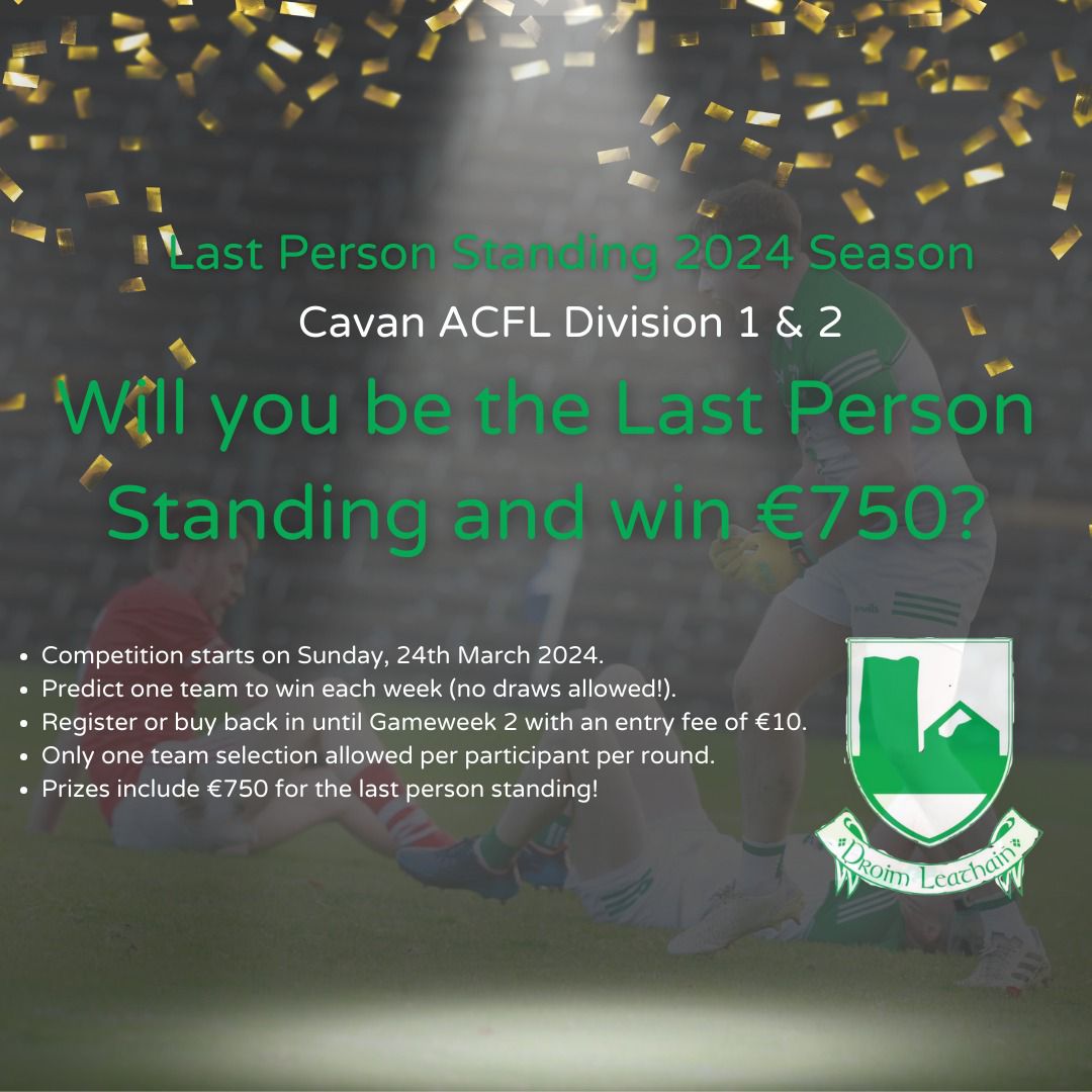 Drumlane GAA (@drumlanegaa) on Twitter photo π Drumlane GAA Last Person Standing Competition π
We're thrilled to announce the launch of our annual Last Person Standing competition based on the Cavan All County Football league, featuring selections from Divisions 1 & 2!
DM to enter <a href="/r_connolly11/">Ryan Connolly</a> π Drumlane GAA Last Person Standing Competition π
We're thrilled to announce the launch of our annual Last Person Standing competition based on the Cavan All County Football league, featuring selections from Divisions 1 & 2!
DM to enter <a href="/r_connolly11/">Ryan Connolly</a>
