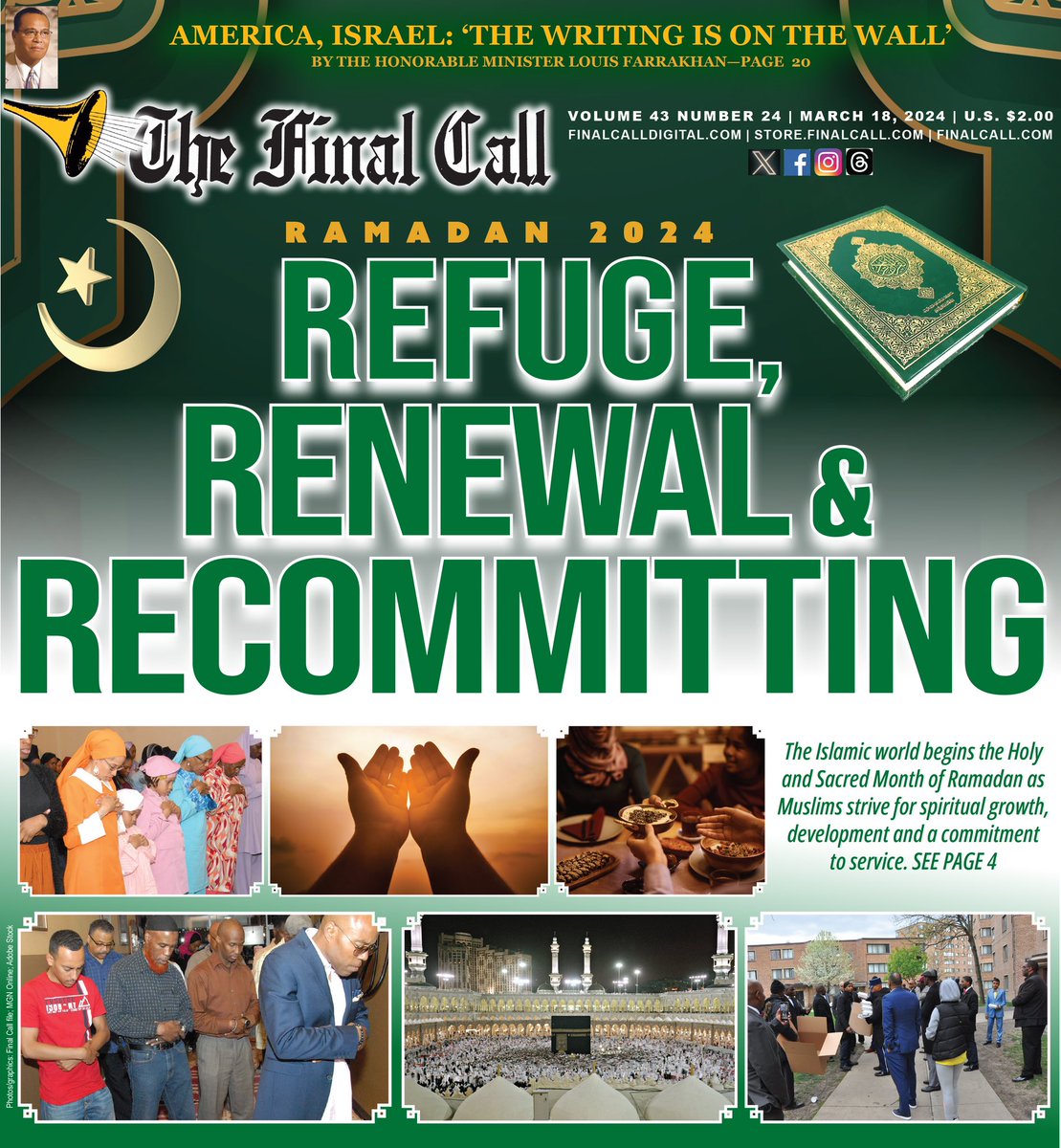 NEW EDITION ::: RAMADAN 2024 REFUGE, RENEWALS RECOMMITTING The Islamic world begins the Holy and Sacred Month of Ramadan as Muslims strive for spiritual growth, development and a commitment to service. Read more at finalcalldigital.com