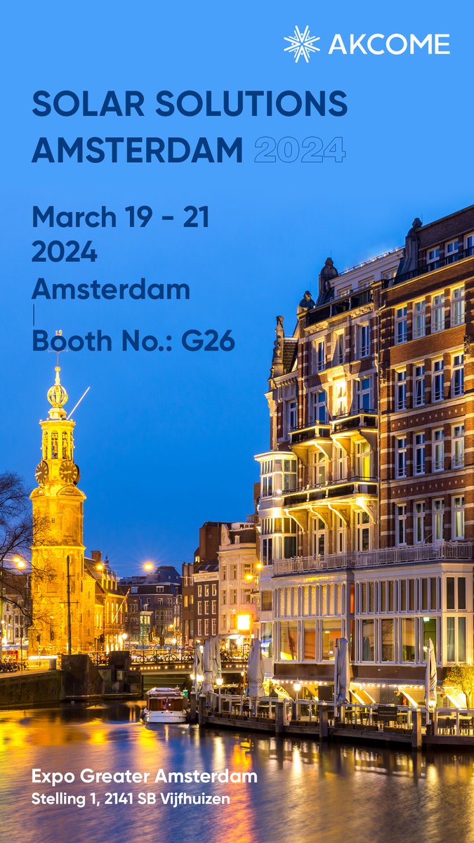 🌞From March 19 to 21, ＃AKCOME will be exhibiting at Solar Solutions International, the largest exhibition in ＃Amsterdam! 🔔 Here are the event highlights: ⏰ Date: March 19 – 21, 10:00-17:00 🚀 Venue: Expo Greater Amsterdam 📢 Booth No.: G26 🤗 See you next week in Amsterdam!