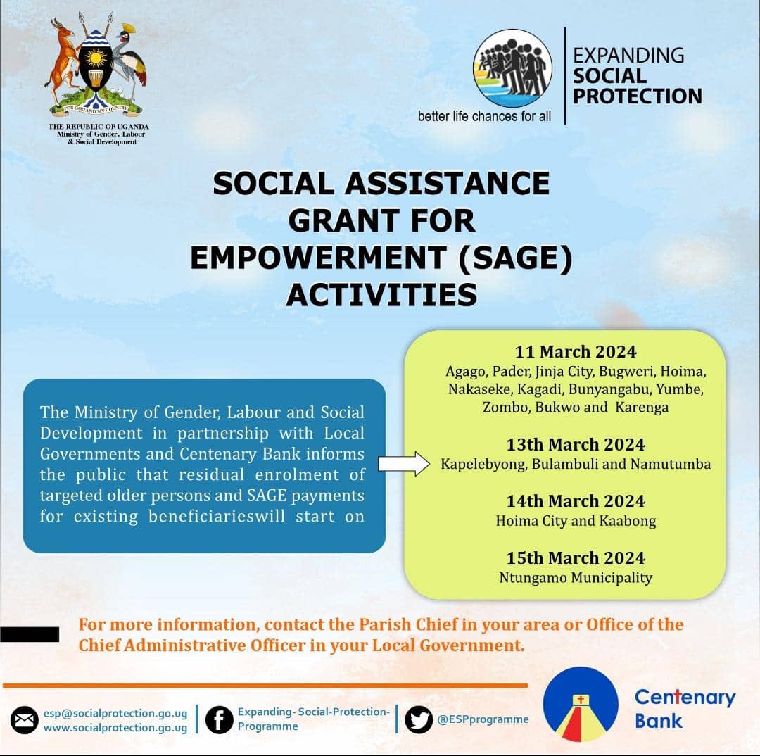 Please be informed of the Social Assistance Grant for Empowerment (SAGE) activities beginning in the coming week of 11th March 2024. @Mglsd_UG @PsGender @prosperbyona @AggreyKibenge @OnapaPaul @sightakatukunda @upfsp