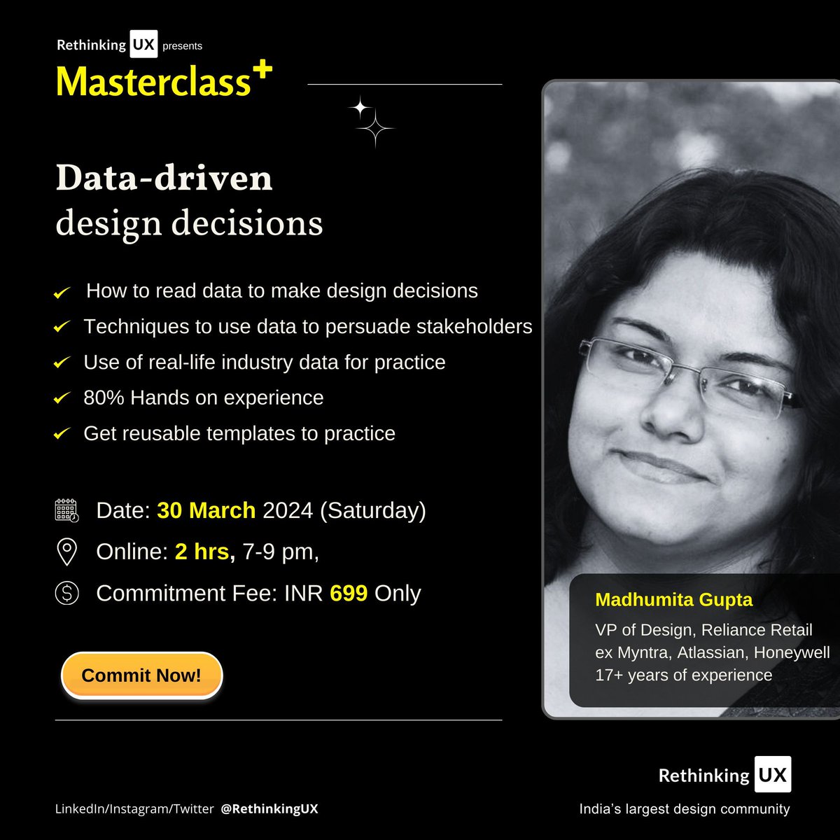 Ignite your design prowess with the RethinkingUX Masterclass Plus workshop on Data-driven Design Decisions, guided by the exceptional Madhumita Gupta!

Date: March 30, 2024 (Saturday)
Online: 2 hours, 7-9 pm

Commitment Fee: INR 699 Only
Register Now: buff.ly/3V9vAOX