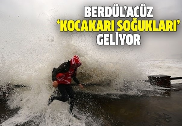 Berdü'l Acûz: 
Arapça’da “soğuk” anlamına gelen berd ile “yaşlı, ihtiyar kadın” anlamındaki acûz kelimelerinden meydana gelen bir terkip olup “yaşlı kadın soğuğu” demektir. 
milâdî takvime göre  11-17 Mart arası görülen bu soğuklar, halk arasında “kocakarı soğukları” adıyla