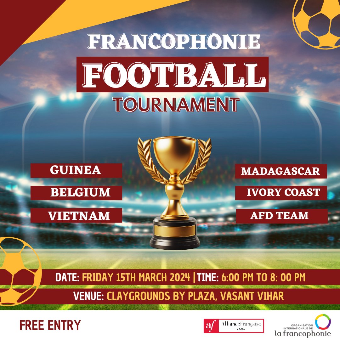 💫🎉As part of the Francophonie festivities – 2024, Alliance Française de Delhi organises a Francophonie Football Tournament. Date: Friday, 15th March 2024 Time: 6 pm – 8 pm Venue: Claygrounds by Plaza, Vasant Vihar Free Entry | All are Welcome #Francophonie2024