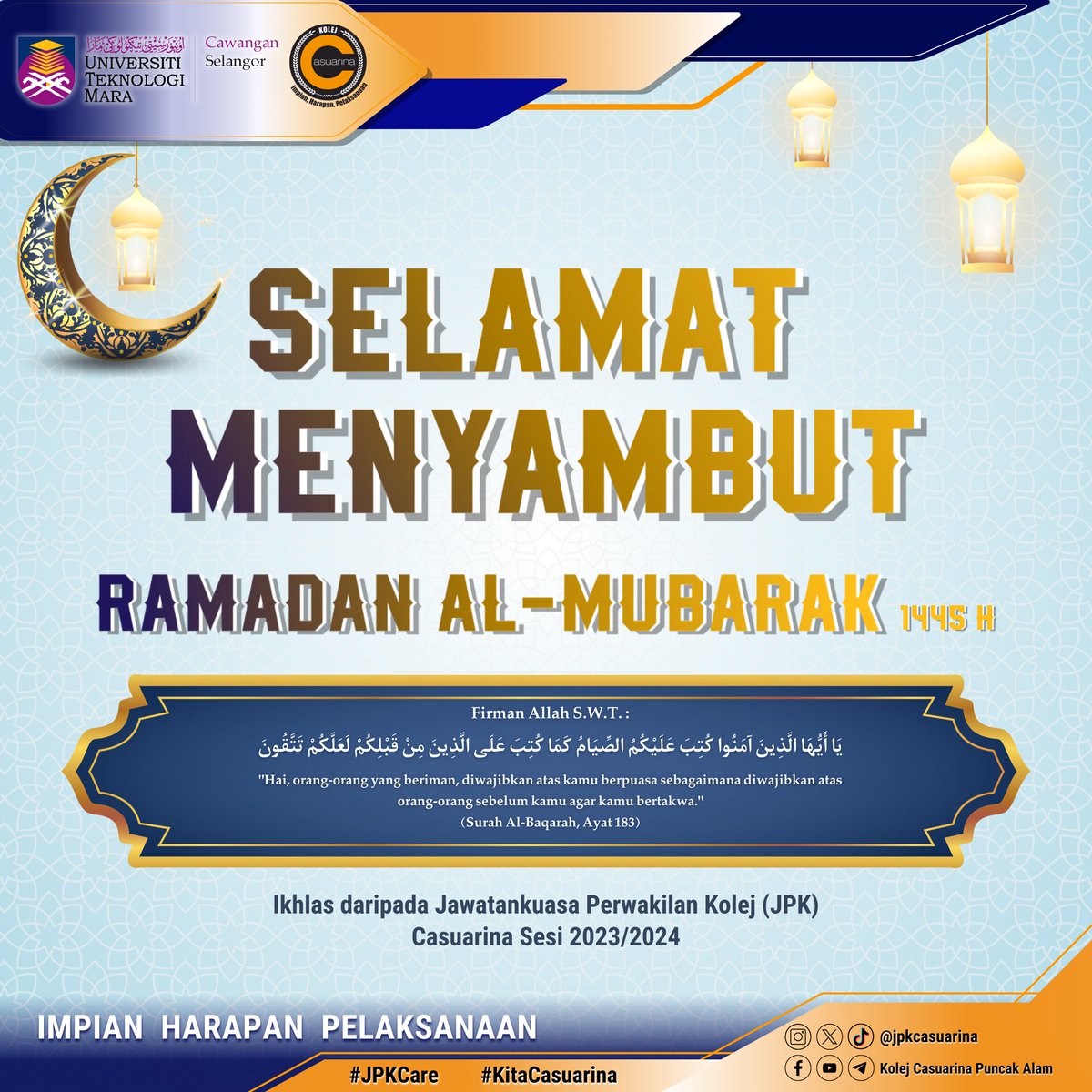 ✨ SELAMAT MENYAMBUT RAMADAN AL-MUBARAK 1445H ✨

Merujuk kepada kenyataan di atas, Jawatankuasa Perwakilan Kolej (JPK) Casuarina sesi 2023/2024 ingin mengucapkan Salam Ramadan Al-Mubarak 1445H kepada seluruh umat Islam khususnya buat warga UiTM.

#JPKCare
#KitaCasuarina