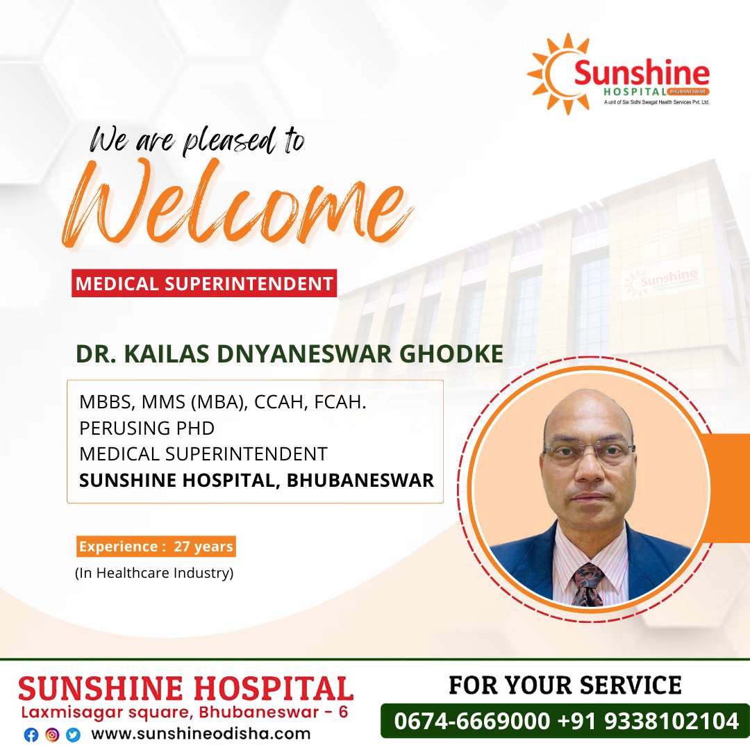 @SunshineBBSR proudly introduces Dr. Kailas Dnyaneswar Ghodke as our Medical Superintendent, a highly accomplished professional with a wealth of 27+ years in the healthcare sector. #sunshinehospital #CenterOfExcellence #medicalsuperitendent #medical #healthcareprofessionals