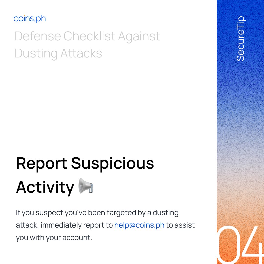 coinsph's tweet photo. (2/2) If you suspect you've been targeted with dusting, please report any incidents to help@coins.ph 📱
#Securetip #SecurityFirst https://t.co/9eDn1vJGtV