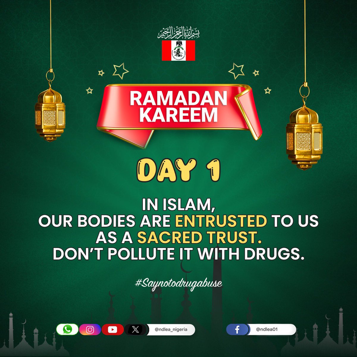 In Islam, our bodies are entrusted to us as a sacred trust. Don’t pollute it with drugs.

  #Ramadan,#DrugAbuse, #NDLEA, #SayNoToDrugs