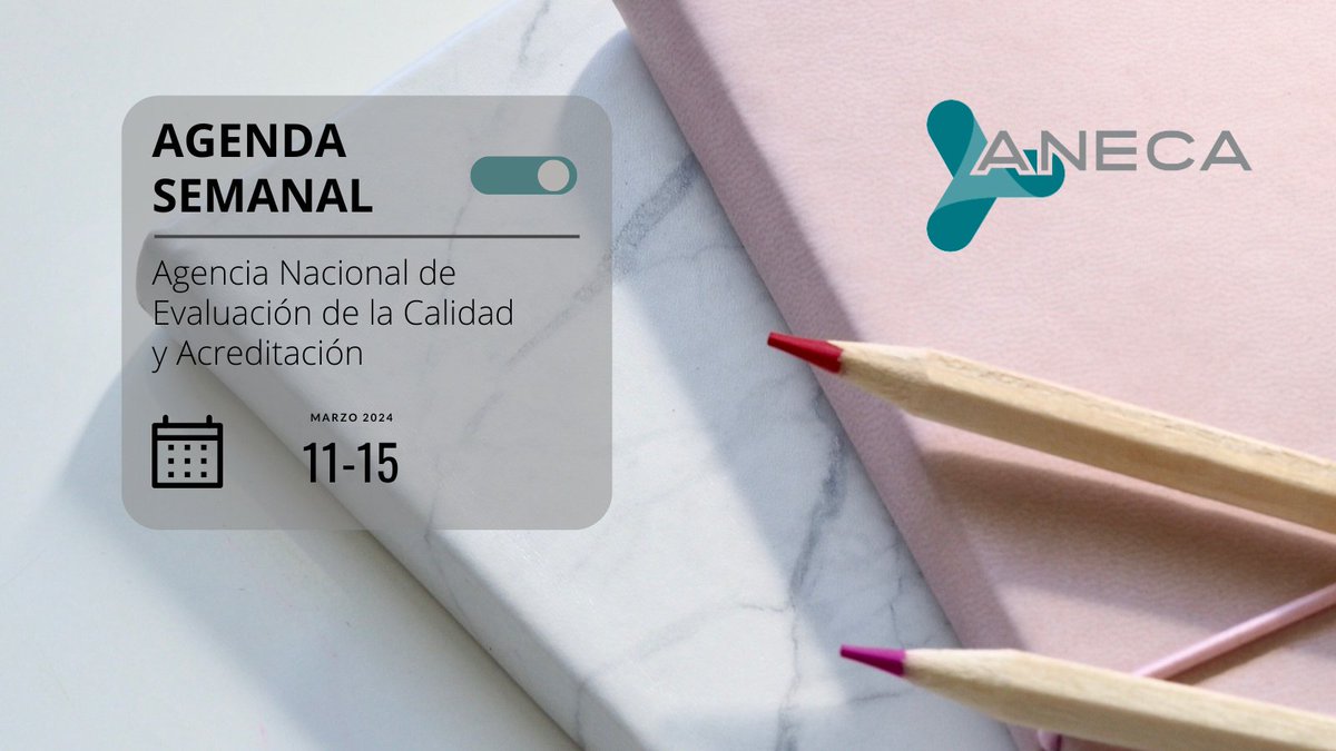 📅Consulta la agenda semanal de ANECA 
🔗 bit.ly/3PyAySt 
#AgendaANECA