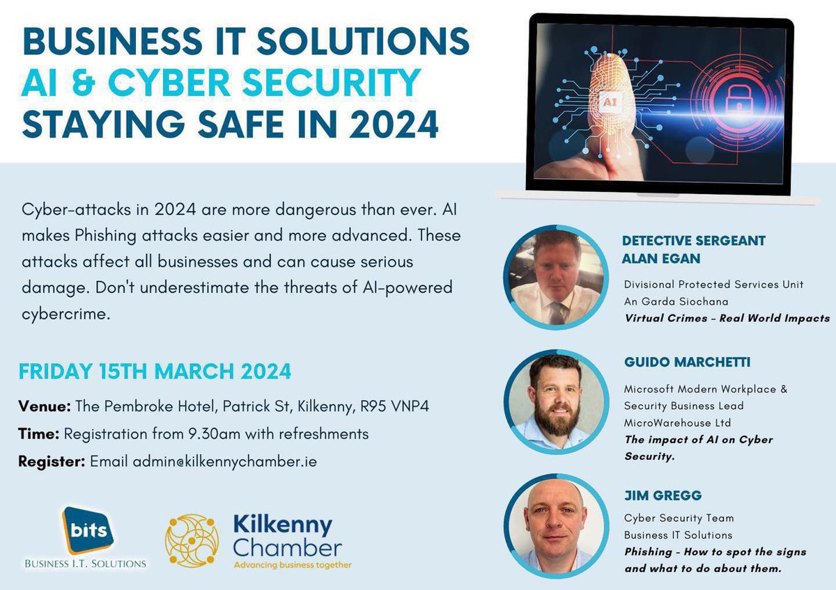 Have you registered for the AI & Cyber Security staying safe in 2024 event that is brought to you by BITS - Business It Solutions It will take place this Friday 15th March at Pembroke Kilkenny To register for this event, email admin@kilkennychamber.ie