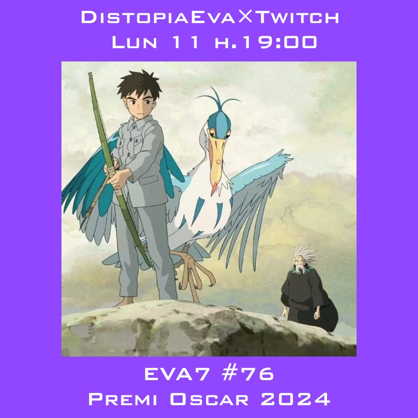 distopiaeva's tweet photo. Alle 19:00 di oggi tornerà su #Twitch il rotocalco di notizie e approfondimenti a tema Eva e co., l'amatissimo e inossidabile #EVA7; la puntata di oggi sarà dedicata all'ennesimo trionfo di Hayao Miyazaki, che con "Il ragazzo e l'airone" ha sbaragliato tutti gli sfidanti  > https://t.co/MItXqtmq7b