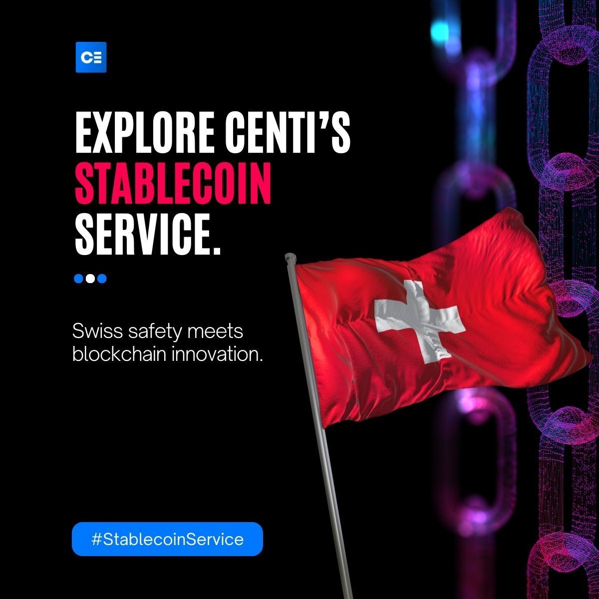 🌍 Explore Centi's Stablecoin Service. Swiss safety meets blockchain innovation. #StablecoinService