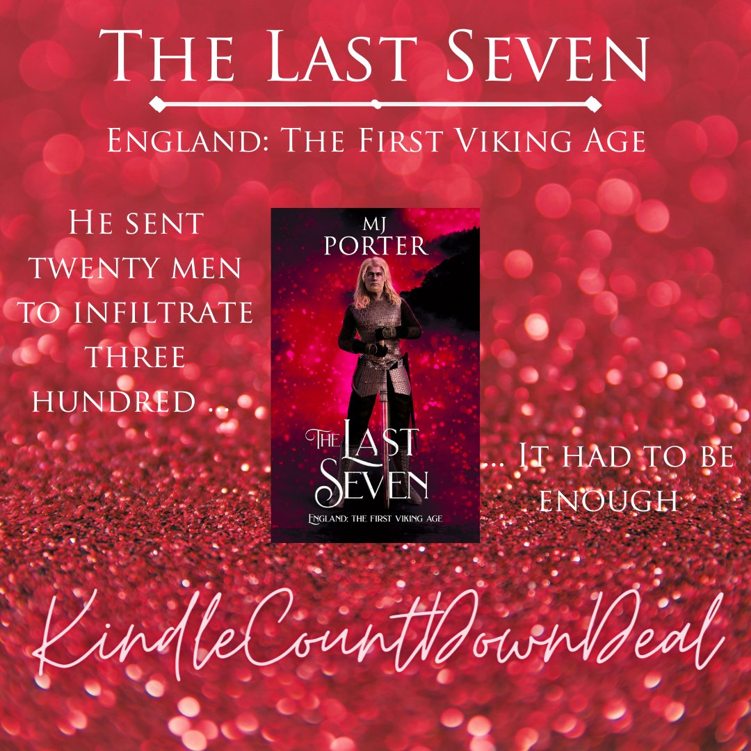 #TheLastSeven is our #KIndleCountDownDeal

Book 7 in the England: The First Viking Age series. He sent twenty men to infiltrate three hundred. It had to be enough. 

books2read.com/TheLastSeven

#theninthcentury #Amazon #Kindle