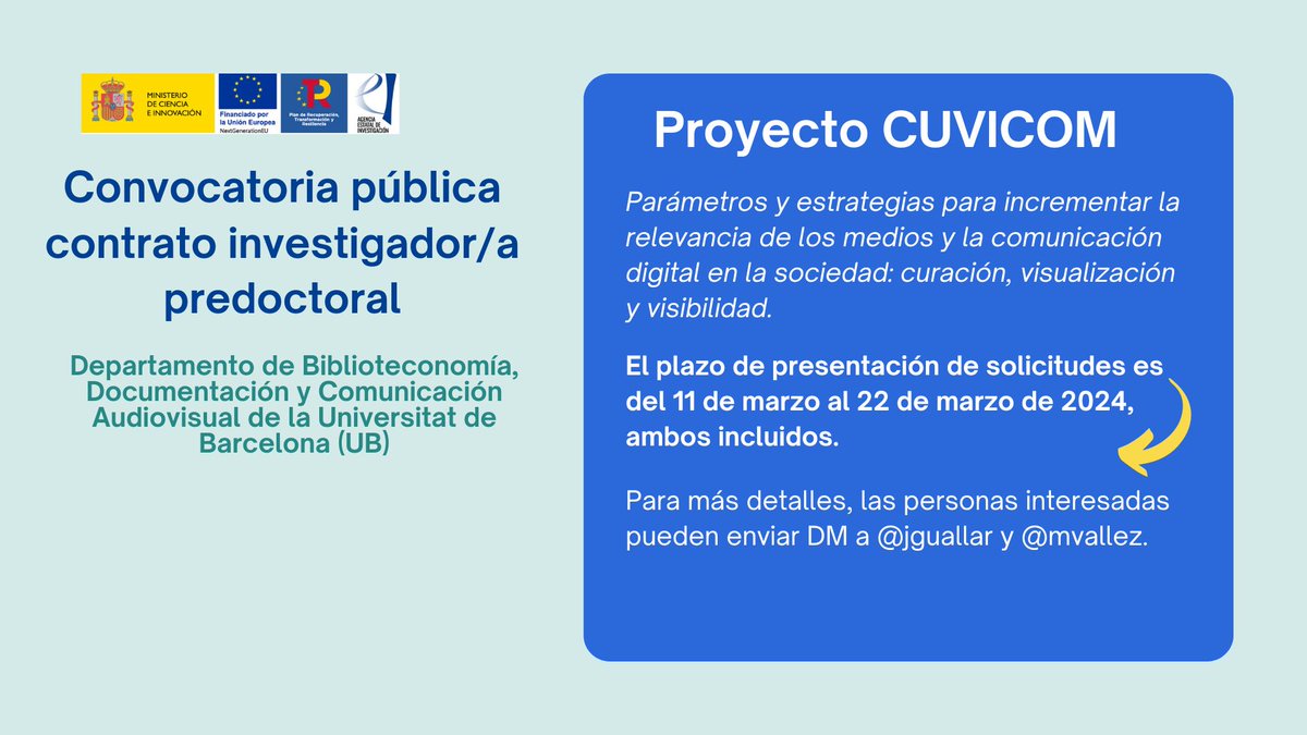 📢[Convocatoria] El proyecto <a href="/cuvicom/">CUVICOM | Research project 📑</a>, Curación de contenidos, Visualización de información y Visibilidad en la Comunicación digital, convoca una plaza de investigador/a predoctoral de un año.

➕Info: bit.ly/3TseVoG
 
Para más detalles, enviar DM a <a href="/jguallar/">Javier Guallar</a> <a href="/mvallez/">Mari Vallez</a>