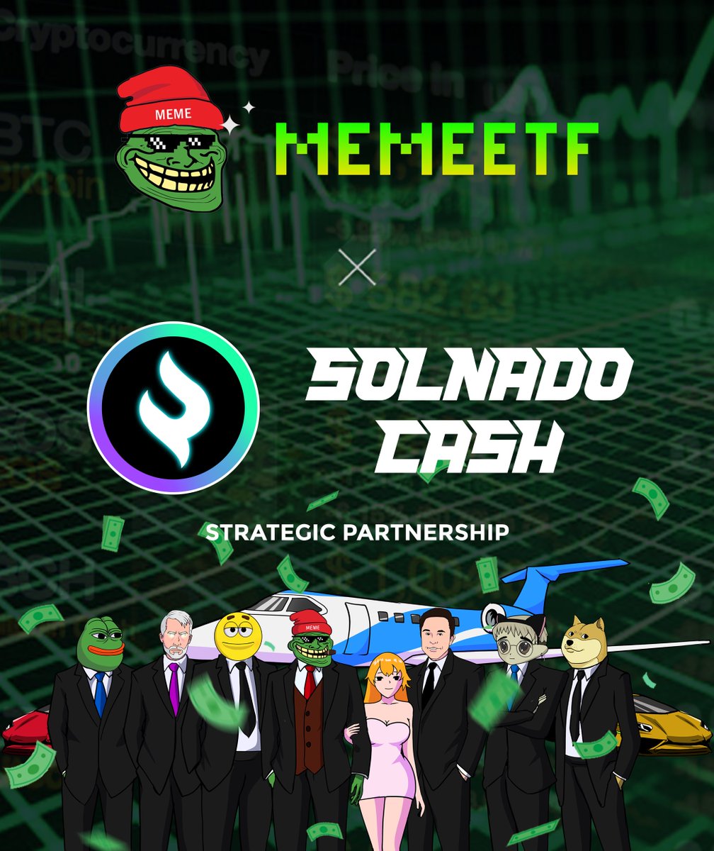 🔊Thrilling Partnership Announcement⚡️

<a href="/MemeETF/">Meme ETF</a> 🤝 @SolnadoCash 

🎆We are thrilled to announce a groundbreaking partnership that will reshape the future of . Today, we join forces with one of the emerging Privacy coin on Solana: Solnado is giving people anonymity, safety and