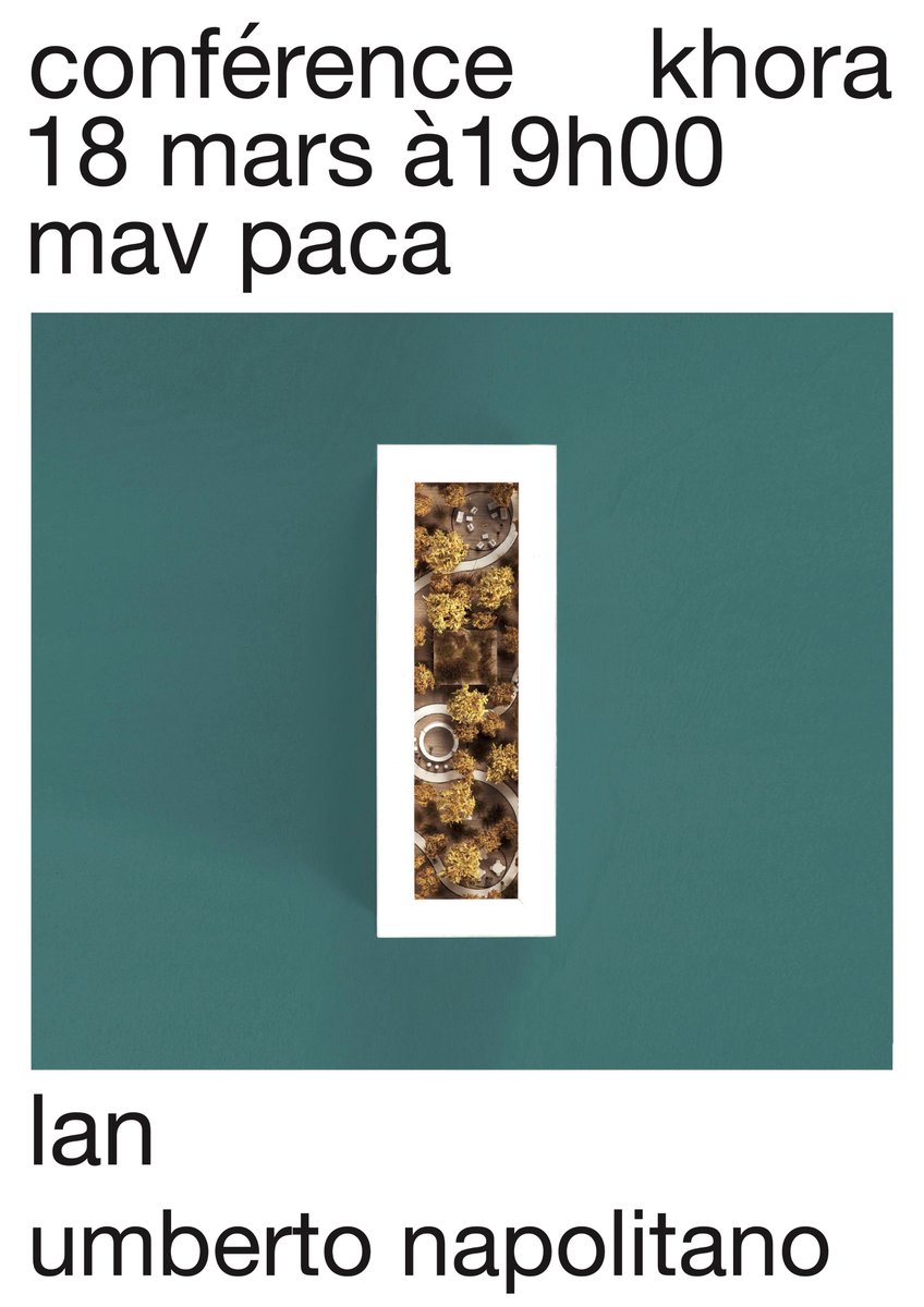 [CONFÉRENCE]
📣 Conférence de Umberto Napolitano, architecte - LAN (Local Architecture Network)

🔎 Conférence du cycle annuel de #atelierkhora avec la #mavpaca

✏️ Le lundi 18 mars 2024 à 19h 
au 12 Bd T. Thurner 13006 Marseille

➡️ + d'info : openagenda.com/maison-de-larc…