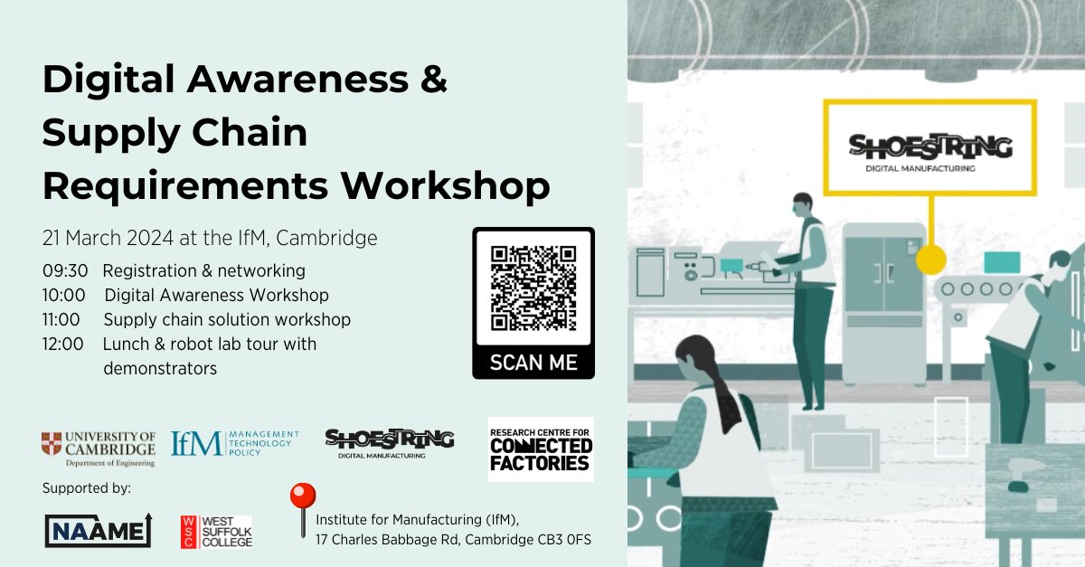 📢 Sign up for our free workshop for #manufacturers -discover how low-cost tech helps solve key business challenges 📅 21 March 10am-12 📍 @IfMCambridge 📋 Sessions will also explore best data sharing solutions for supply chains eventbrite.co.uk/e/supply-chain… @Naame_net @InvestHunts