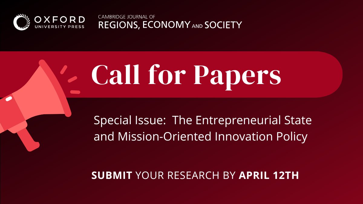 Looking to publish your research? @CamJRES is accepting submissions that explore topics around entrepreneurial states and mission-oriented policies, for an upcoming special issue. Submit your research by April 12. Learn more here: oxford.ly/4c6lYdQ