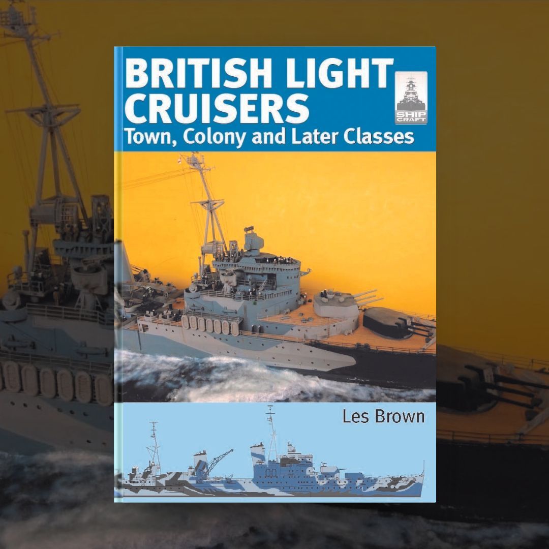 📚 ShipCraft 33: British Light Cruisers 2 By Les Bro Discover the ultimate guide to modeling Royal Navy 6-inch cruisers! Lavishly illustrated with detailed history, line drawings, photographs and modeling tips. 🚢 #ShipCraft 🛒 buff.ly/3NkPOki