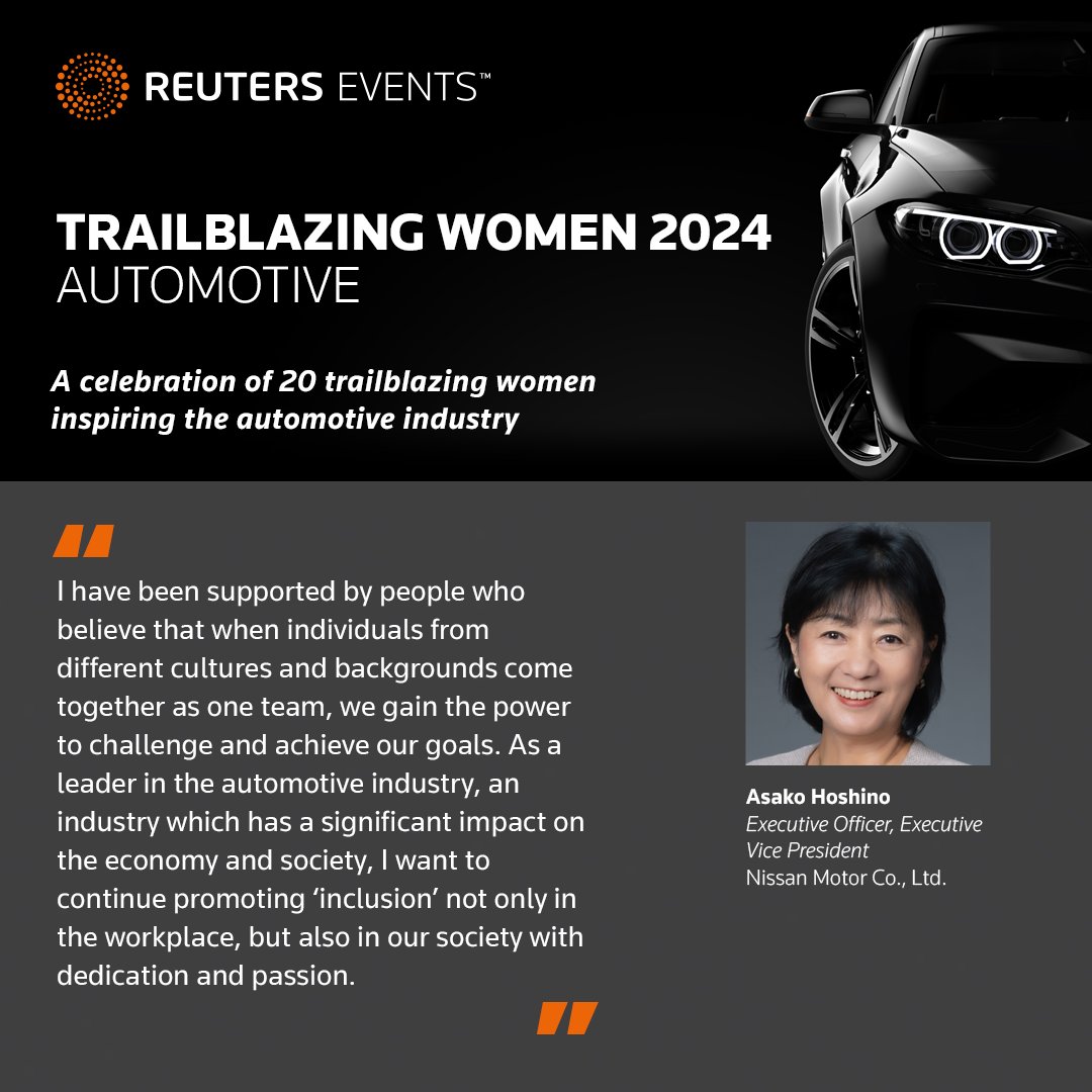 Asako Hoshino, Executive Officer, Executive Vice President, <a href="/NissanMotor/">Nissan Motor</a> celebrated in Reuters Events 20 Trailblazing Women in Automotive Report lnkd.in/g9Vq6D72 
#iwd #womeninautomotive #ReutersEventsTrailblazers